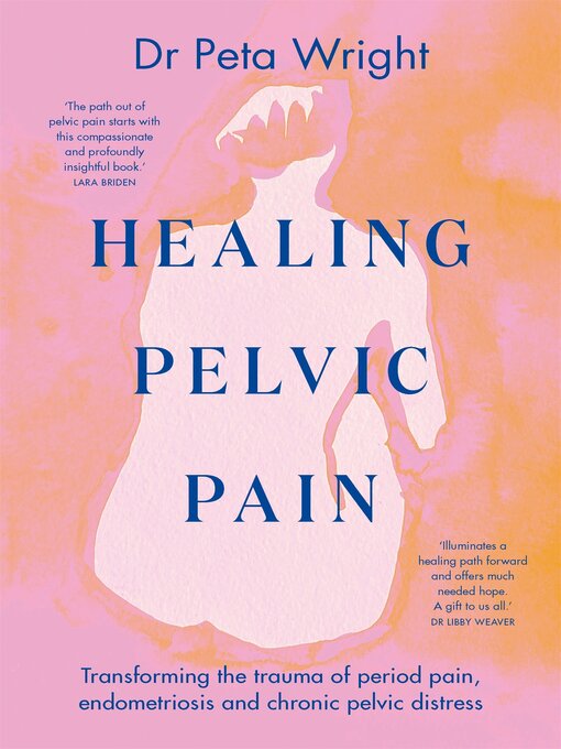 Title details for Healing Pelvic Pain by Peta Wright - Wait list